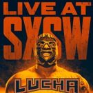El Rey's LUCHA UNDERGROUND Heading to SXSW with Live Event