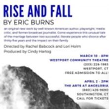 Westport Community Theatre to Present Free Reading of Eric Burns' RISE AND FALL