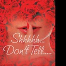 Jeanette Tyson Pens 'Shhhhh...Don't Tell.....'