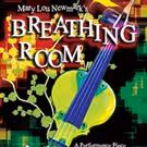 Mary Lou Newmark's BREATHING ROOM to Run 10/3-25 at Greenway Court Theatre