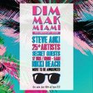 Dim Mak Miami Music Week 2016 Takeover Announced