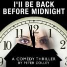 Barter Theatre's I'LL BE BACK BEFORE MIDNIGHT Begins Tonight