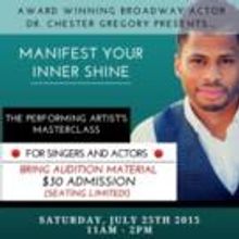 Chester Gregory to Host 'Manifest Your Inner Shine' MasterClass in Chicago, 7/25