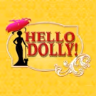3-D Theatricals to Stage HELLO, DOLLY! This Summer