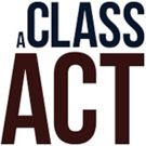 A CLASS ACT to Open at New World Stages in July