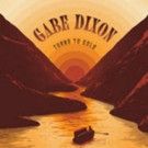 Gabe Dixon Releases New LP 'Turns To Gold'