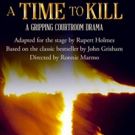 A TIME TO KILL Will Return for Extended Run This January at Theatre 68