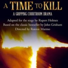A TIME TO KILL Will Return for Extended Run This January at Theatre 68