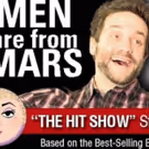MEN ARE FROM WARS - WOMEN ARE FROM VENUS LIVE! Set for City Theatre in January