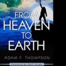Adam Thompson Pens FROM HEAVEN TO EARTH