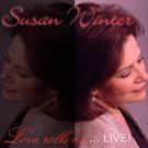 SUSAN WINTER to Reprise Award-Winning Show LOVE ROLLS ON In New York Cabaret's…