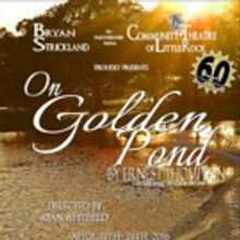 Community Theatre of Little Rock to Present ON GOLDEN POND