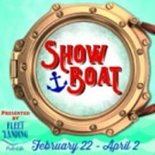 Ground Breaking SHOW BOAT Opens Wednesday At Alhambra Theatre & Dining