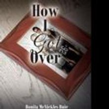Bonita McNickles Buie Pens HOW I GOT OVER