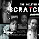 The Skeleton Rep to Present NY Premiere of SCRATCHING at FringeNYC