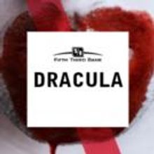 Fear Is Just the Beginning... DRACULA Creeps into AT Louisville Tonight