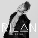 Electro-Pop Artist Rilan to Release Debut EP 'Chemicals' Today