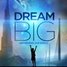 'DREAM BIG' Giant-Screen Movie Pushes STEM Movement at Houston Museum of Natural Scie