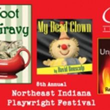 Howard Kingkade's ONE FOOT IN THE GRAVY Wins 2017 Northeast Indiana Playwright Festiv