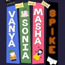 Wasatch Theatre to Continue 18th Season with VANYA AND SONIA AND MASHA AND SPIKE
