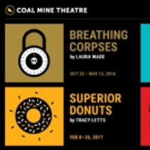 BREATHING CORPSES and More Slated for The Coal Mine Theatre's 2016-17 Season