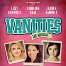 VANITIES: THE MUSICAL to Make European Debut at Trafalgar Studios This Autumn