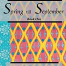 'Spring till September: Book One' is Released