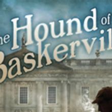 Northern Stage's THE HOUND OF THE BASKERVILLES to Showcase Three Actors in Sixteen Ro