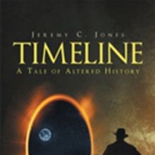 Jeremy C. Jones Shares 'Timeline: A Tale of Altered History'