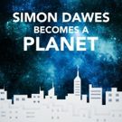 Modern Fable SIMON DAWES BECOMES A PLANET Makes World Premiere at Access Theater…