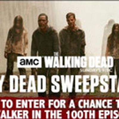 AMC's WALKING DEAD Sweepstakes Offers Chance for Walk-On Role in 100th Episode