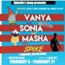 Ophelia's Jump to Open 4th Season with Regional Debut of VANYA AND SONIA AND MASHA…