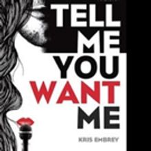 TELL ME YOU WANT ME is Released