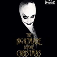 Dreaming Academy presenta: THE NIGHTMARE BEFORE CHRISTMAS, A HORROR MUSICAL. Debutto 