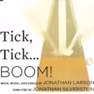 See the First Performance of TICK, TICK... BOOM! Off-Broadway for 20 Bucks