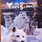 Calomba presenta su nueva producción: Un minotauro para 5 lobas.