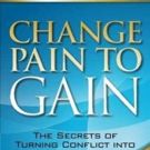 Dispute Resolution Expert Patricia McGinnis Launches CHANGE PAIN TO GAIN