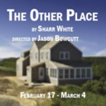 Utah Rep to Stage Regional Debut of THE OTHER PLACE