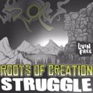 Roots of Creation Release 'Struggle' EP Ft. Melvin Seals of Jerry Garcia Band