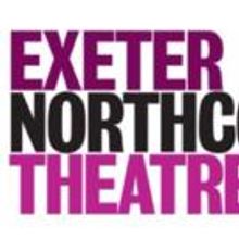 Exeter Northcott Theatre & University of Exeter Set New Partnership