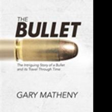 THE BULLET Reveals .45 Caliber Bullet's Journey