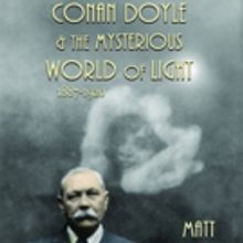 New Book Shares True Story of Arthur Conan Doyle and the Paranormal