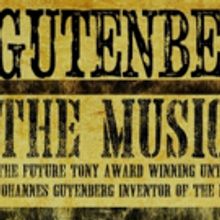 GUTENBERG! THE MUSICAL! to Make Maine Premiere This March