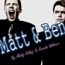 LL Production Company's MATT & BEN to Tour in New Orleans