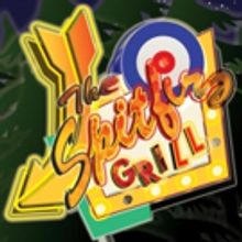 THE SPITFIRE GRILL - Next for Musical Theatre Guild