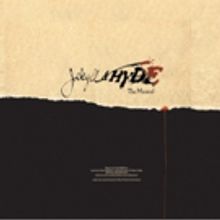 HB APA Presents JEKYLL AND HYDE A Musical Thriller