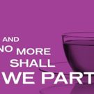AND NO MORE SHALL WE PART, Starring Alfred Molina & Jane Kaczmarek, to Open This…