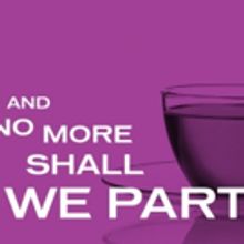 AND NO MORE SHALL WE PART, Starring Alfred Molina & Jane Kaczmarek, to Open This…