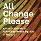 National Theatre Commissions Tonic Initiatives to Support Gender Equality in Theatre