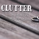 Theatre NOVA to Present World Premiere of CLUTTER by Brian Cox